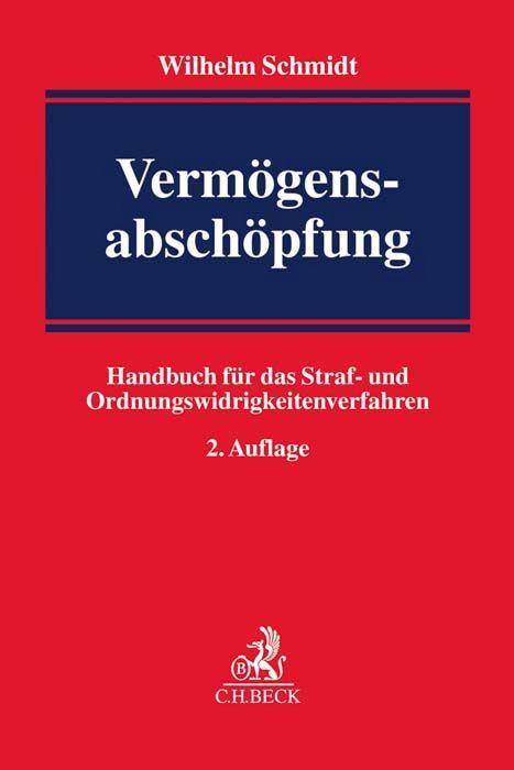Vermögensabschöpfung Handbuch für das Straf- und Ordnungswidrigkeitenverfahren
