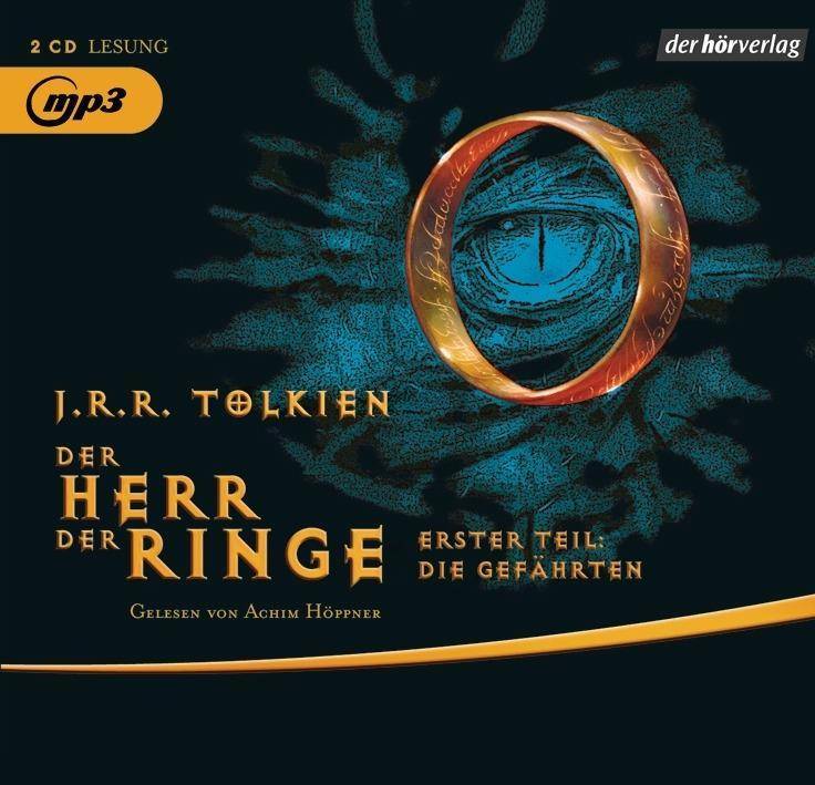 Der Herr der Ringe. Erster Teil: Die Gefährten Ungekürzte Ausgabe, Lesung