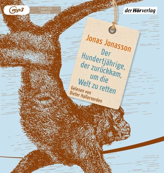 Der Hundertjährige, der zurückkam, um die Welt zu retten Gekürzte Ausgabe, Lesung