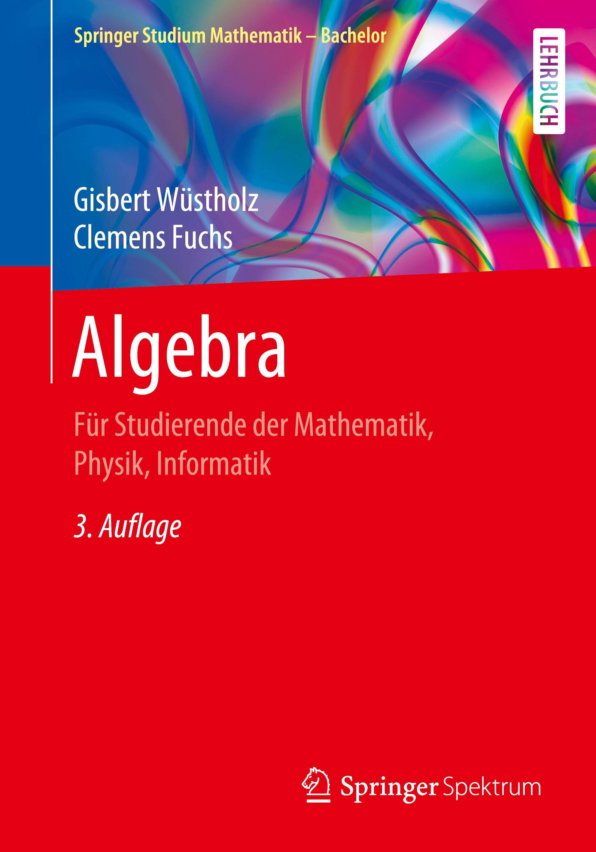 Algebra Für Studierende der Mathematik, Physik, Informatik