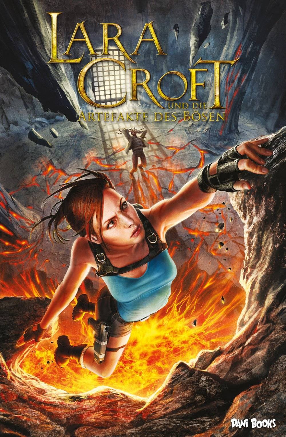 Lara Croft und die Artefakte des Bösen Ein Tomb-Raider-Abenteuer