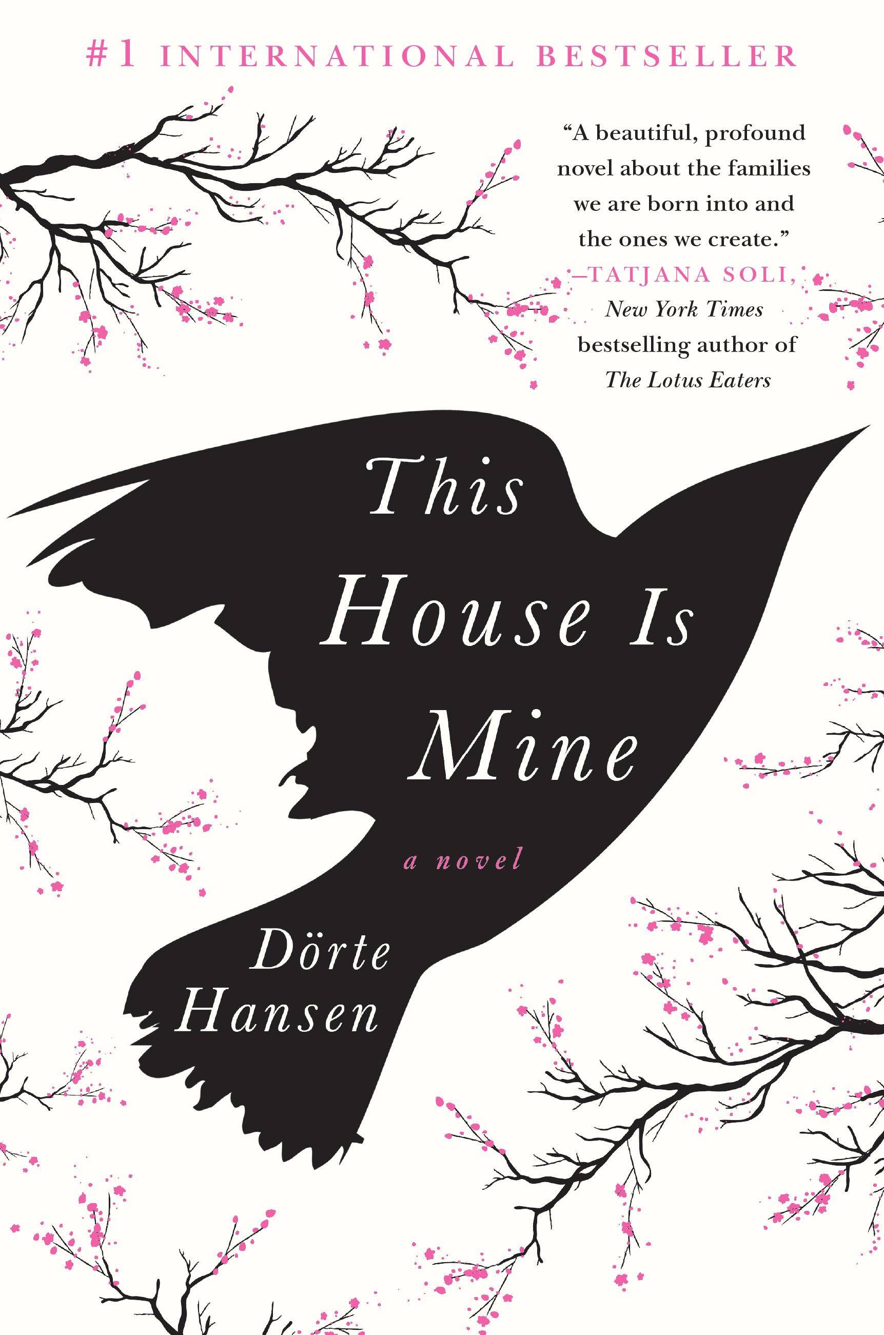 This House Is Mine A Novel. Ausgezeichnet mit dem Usedomer Literaturpreis 2016 und als 'Lieblingsbuch des unabhängigen Buchhandels' 2015