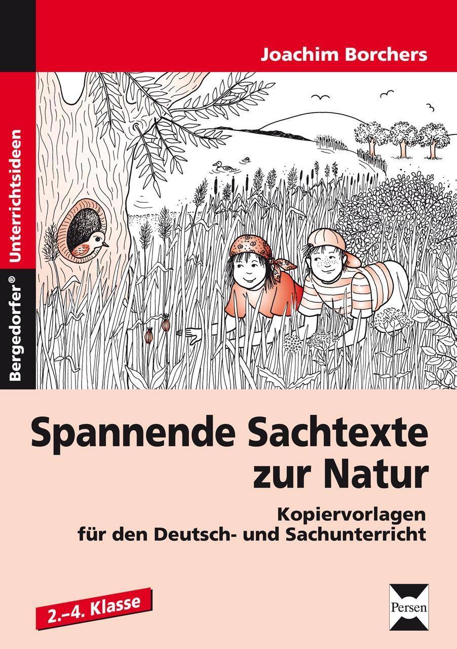 Spannende Sachtexte zur Natur Kopiervorlagen für den Deutsch- und Sachunterricht (2. bis 4. Klasse)