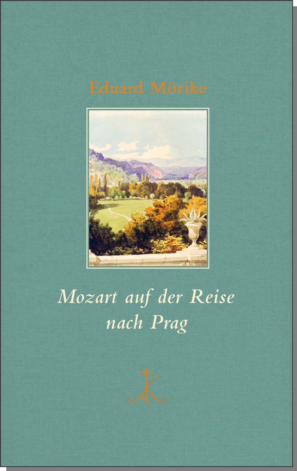 Mozart auf der Reise nach Prag Erlesenes Lesen, Kröners Fundgrube der Weltliteratur