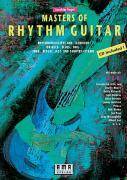 Masters of Rhythm Guitar, mit Audio-CD Rhythmuskonzepte und Techniken für Rock-Gitarre, Blues-Gitarre, Soul-Gitarre, Funk-Gitarre, Reggae-Gitarre