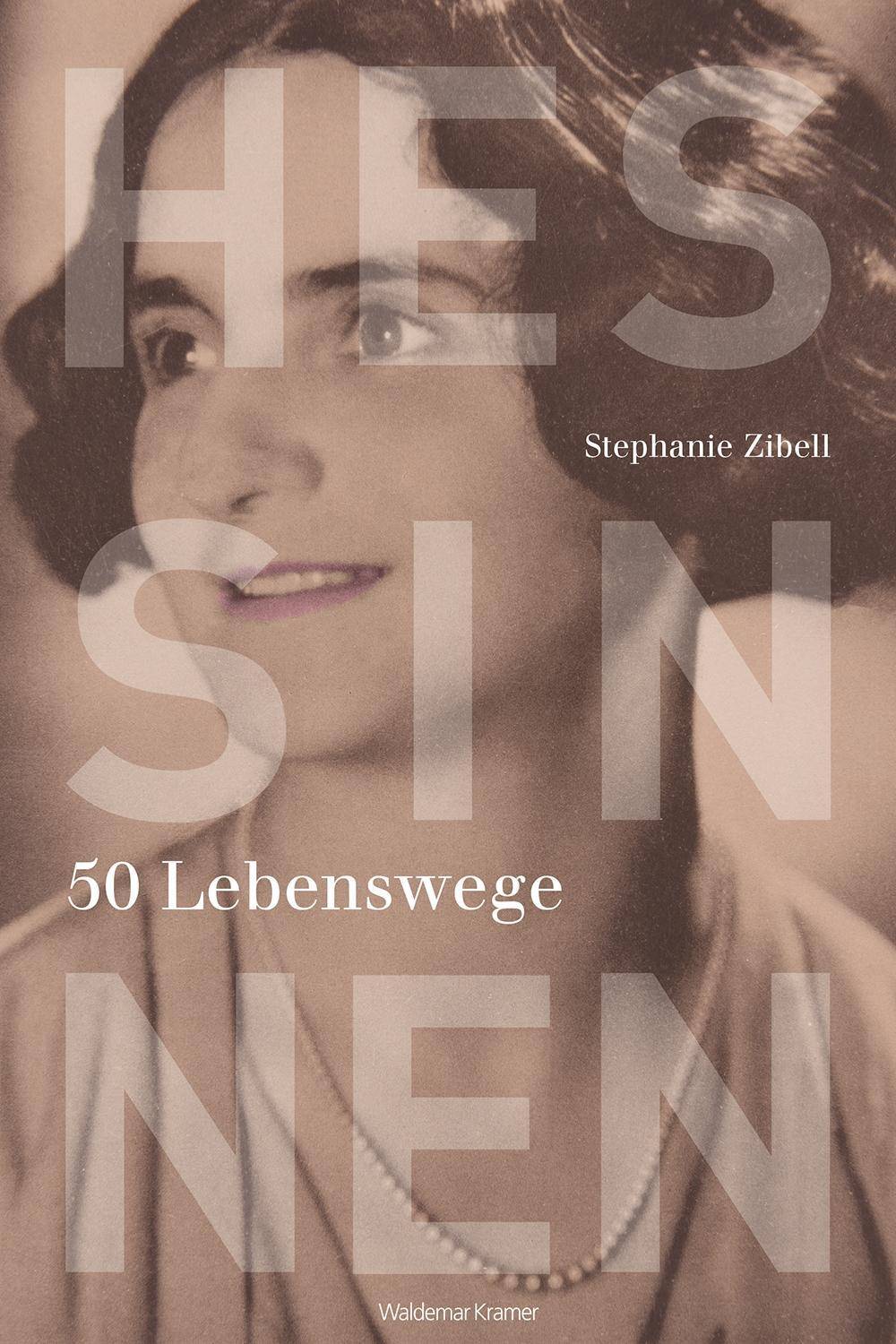 Hessinnen 50 Lebenswege