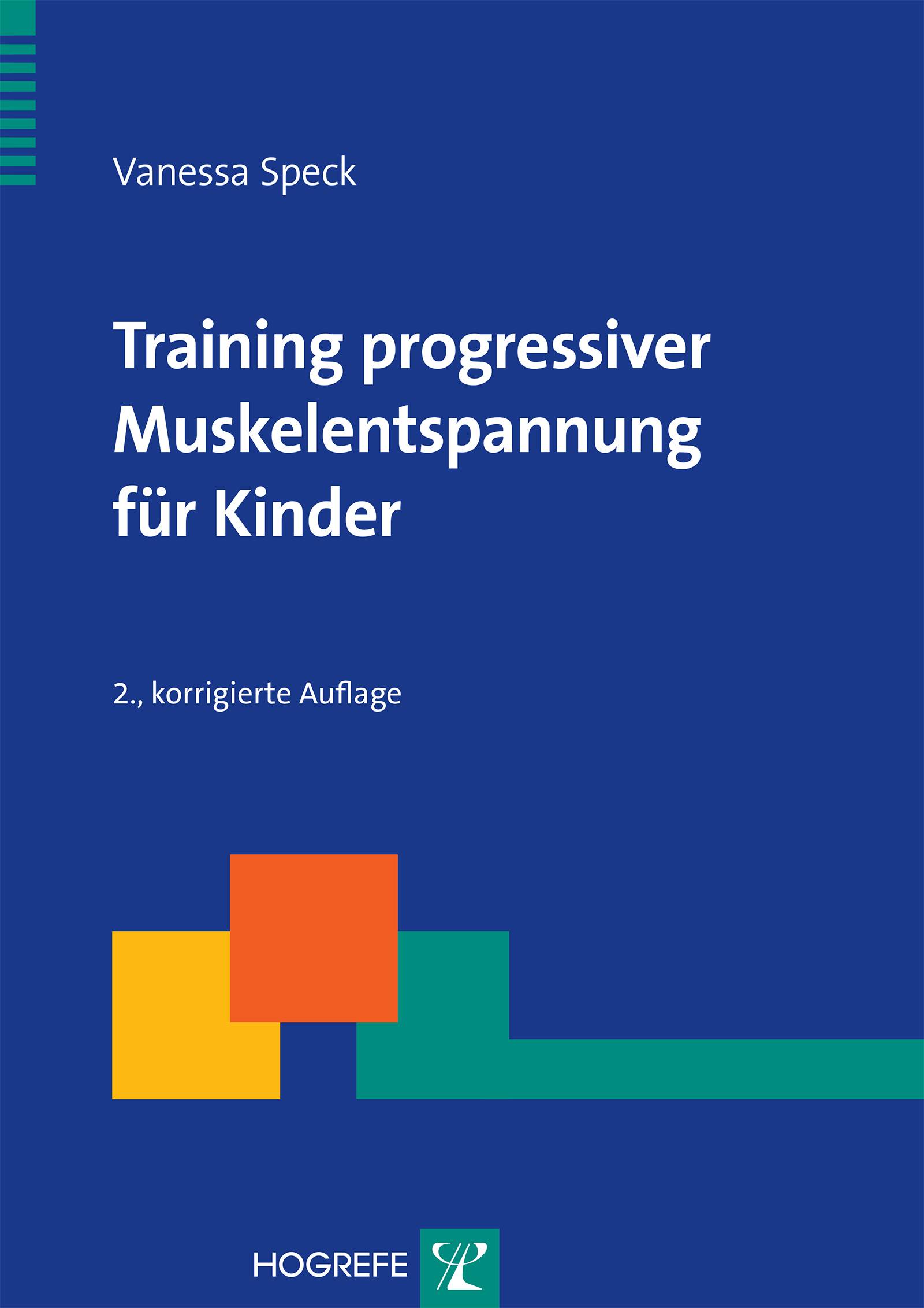 Training progressiver Muskelentspannung für Kinder, mit CD-ROM Mit CD-ROM, Therapeutische Praxis