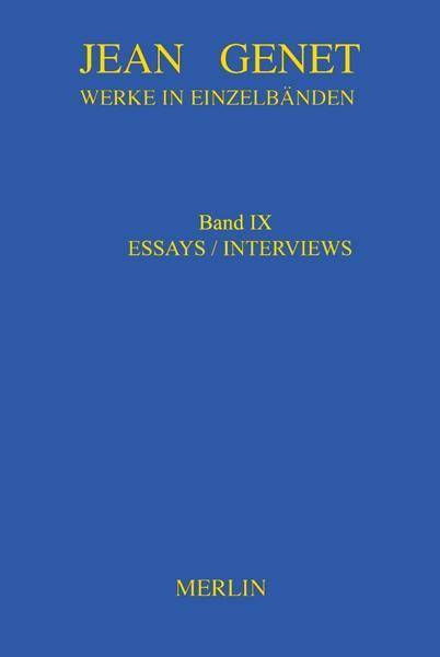 Essays & Interviews Band IX