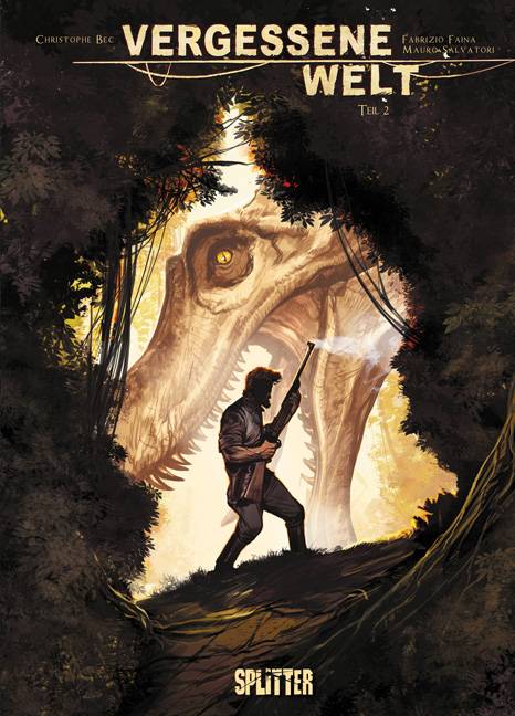 Vergessene Welt. Bd.2 Vergessene Welt 2