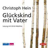 Glückskind mit Vater, 10 Audio-CDs Lesung
