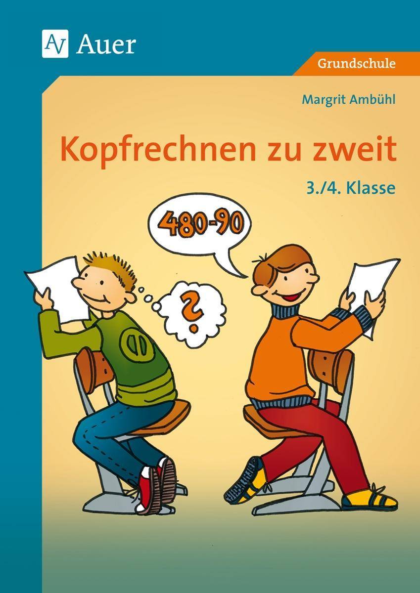 Kopfrechnen zu zweit, Klasse 3/4 Grundschule