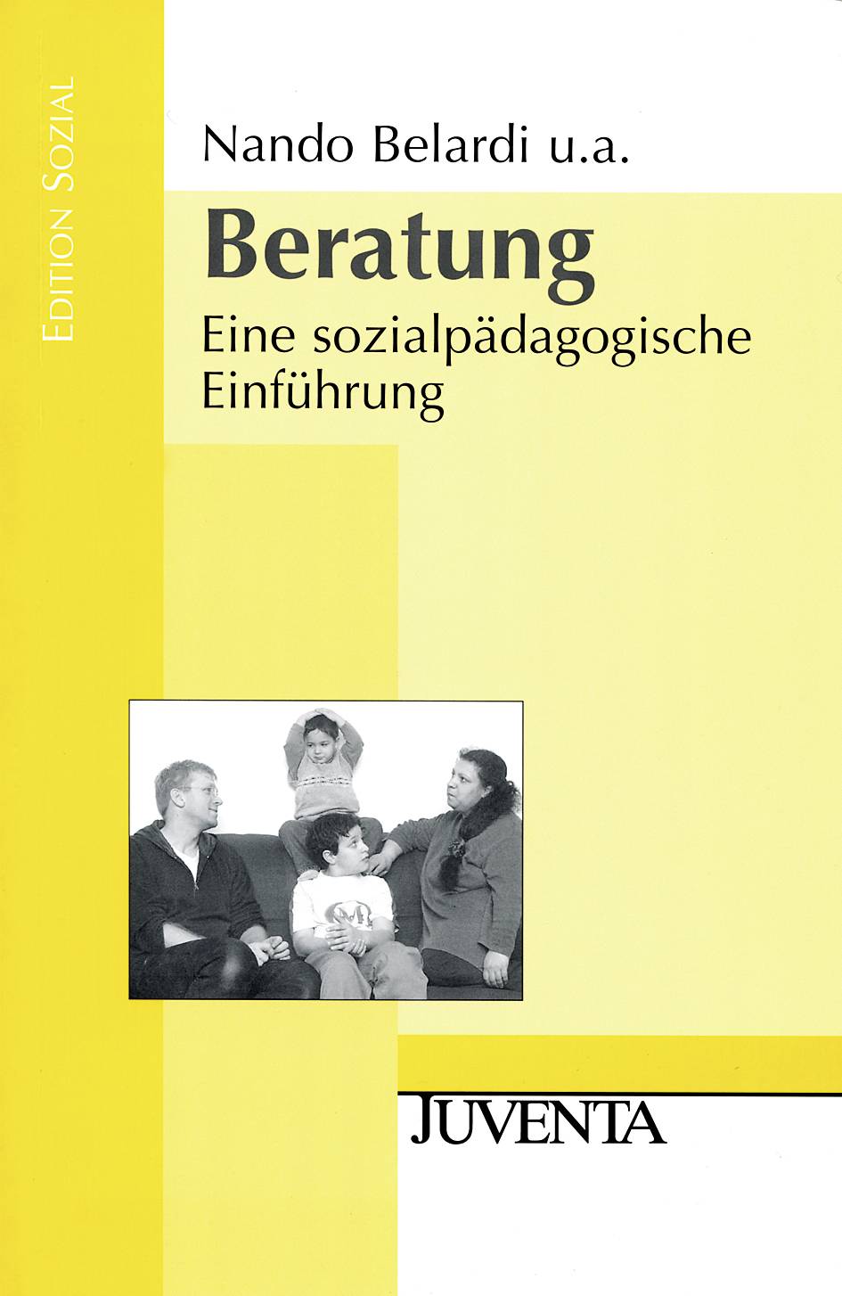 Beratung Eine sozialpädagogische Einführung