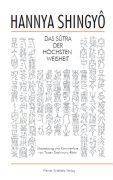 Hannya Shingyo, Das Sutra der Höchsten Weisheit Übersetzung u. Kommentare
