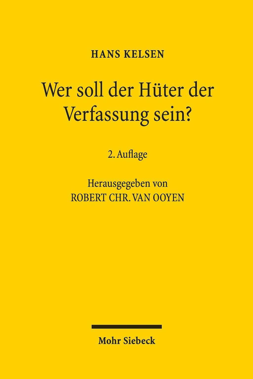 Wer soll der Hüter der Verfassung sein? Abhandlungen zur Theorie der Verfassungsgerichtsbarkeit in der pluralistischen, parlamentarischen Demokratie