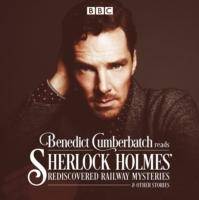 Sherlock Holmes' Rediscovered Railway Mysteries, 2 Audio-CDs Four original short stories, Lesung. CD Standard Audio Format. Ungekürzte Ausgabe