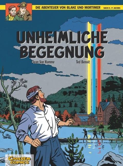 Blake und Mortimer 12: Unheimliche Begegnung Die Abenteuer von Blake und Mortimer, Blake und Mortimer 12