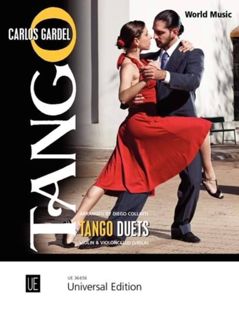Tango Duets, für Violine und Violoncello oder Viola Mitreißende Klassiker aus Argentinien