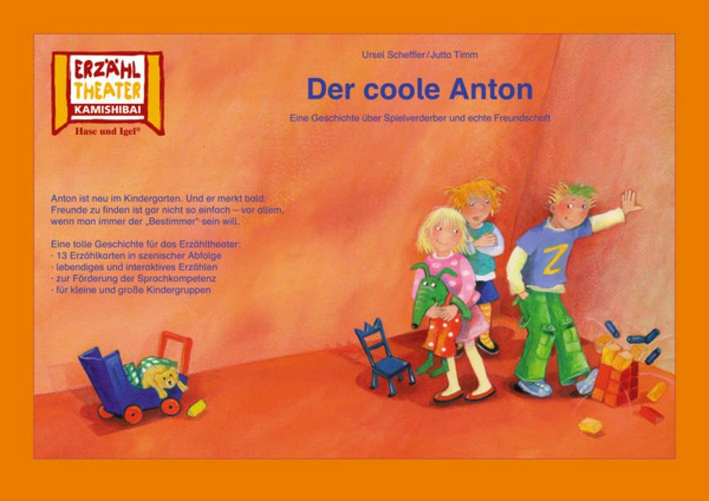 Kamishibai: Der coole Anton Eine Geschichte über Spielverderber und echte Freundschaft. 13 Bildkarten für das Erzähltheater