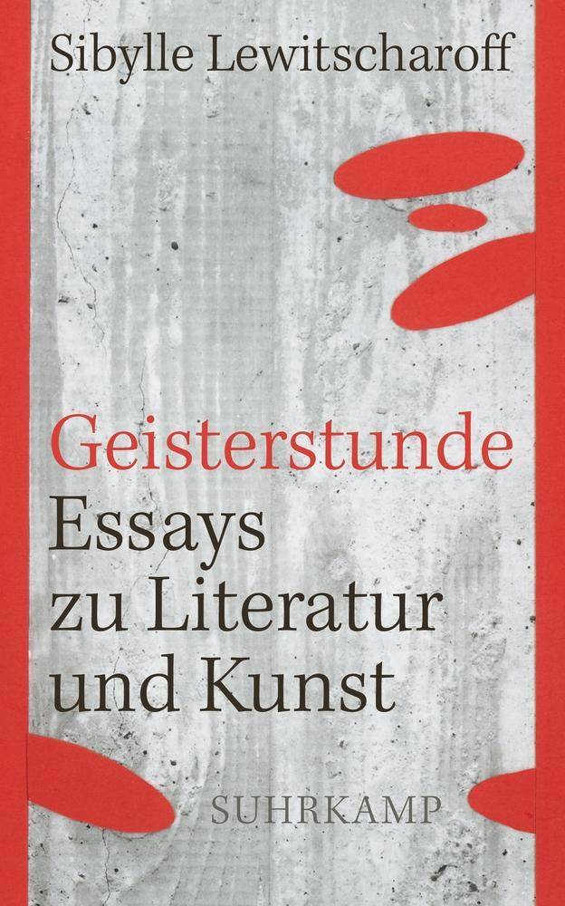 Geisterstunde Essays zu Literatur und Kunst