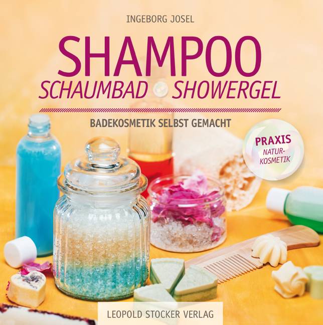 Shampoo, Schaumbad, Showergel Badekosmetik selbst gemacht