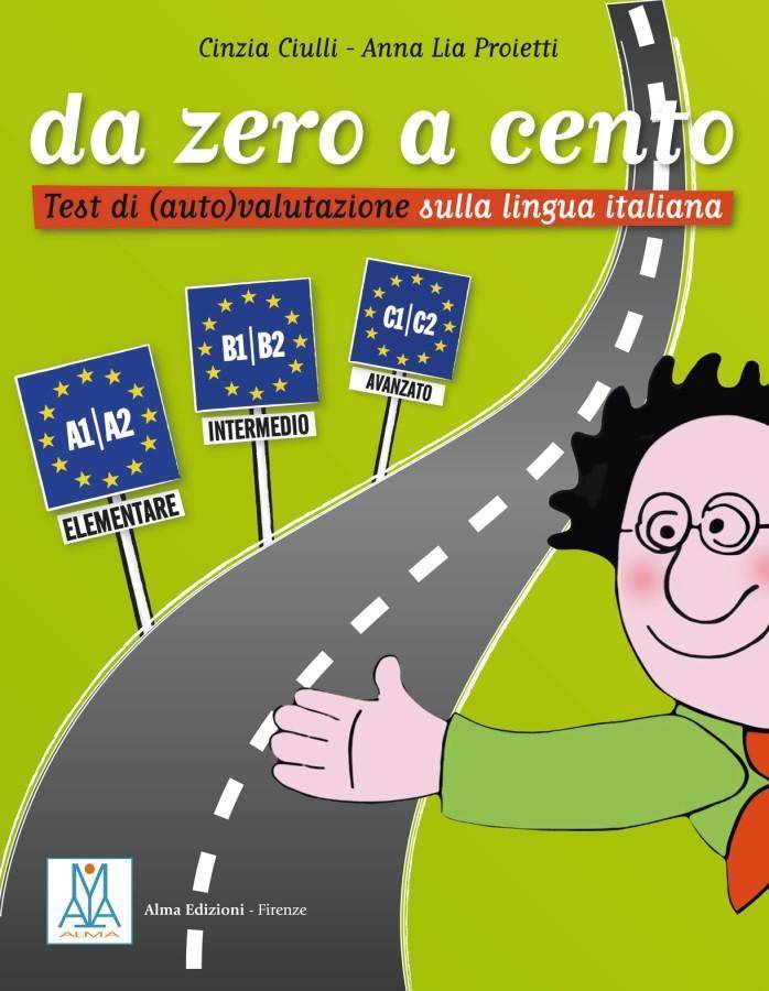 Da zero a cento Test di (auto)valutazione sulla lingua italiana