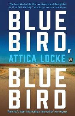 Bluebird, Bluebird A Novel, Highway 59 1