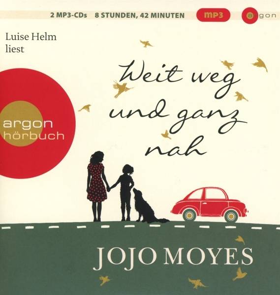 Weit weg und ganz nah MP3 Format, Lesung. Gekürzte Ausgabe