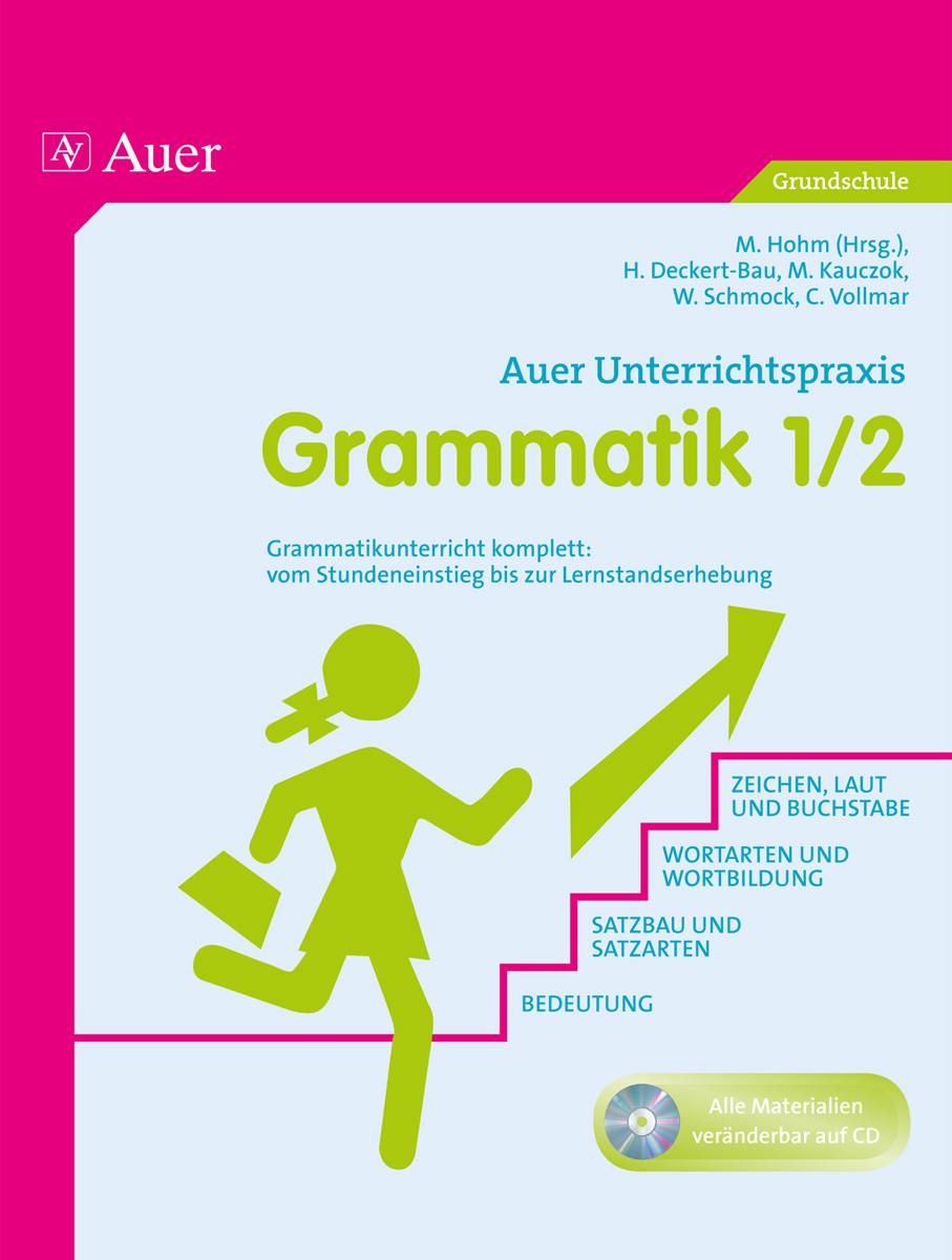 Grammatik Klasse 1-2 Grammatikunterricht komplett: vom Stundeneinstieg bis zur Lernkontrolle