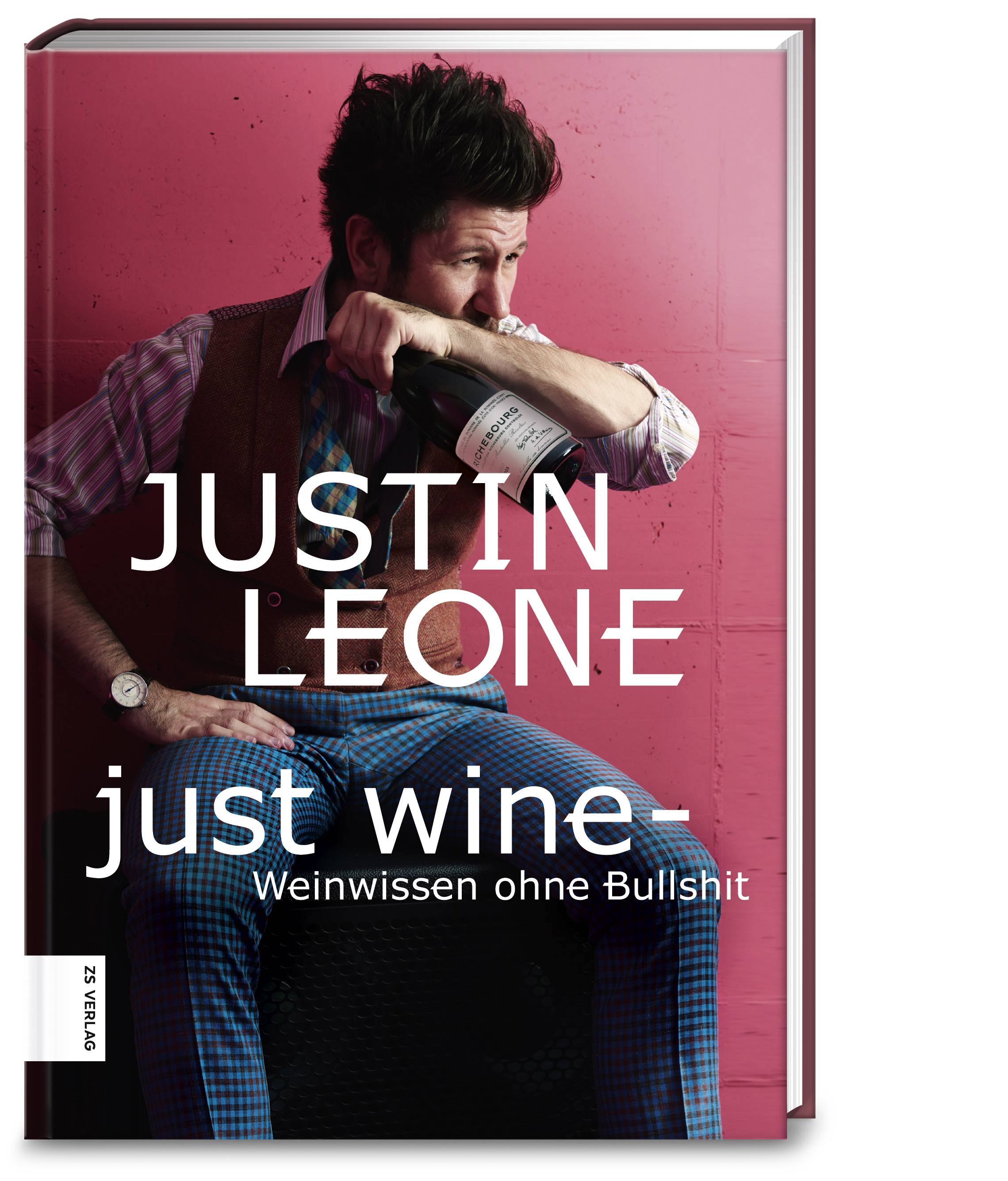 Just Wine Weinwissen ohne Bullshit