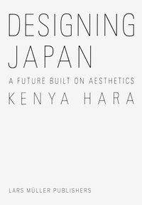 Designing Japan A Future Built on Aesthetics