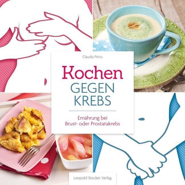 Kochen gegen Krebs Ernährung bei Brust- oder Prostatakrebs