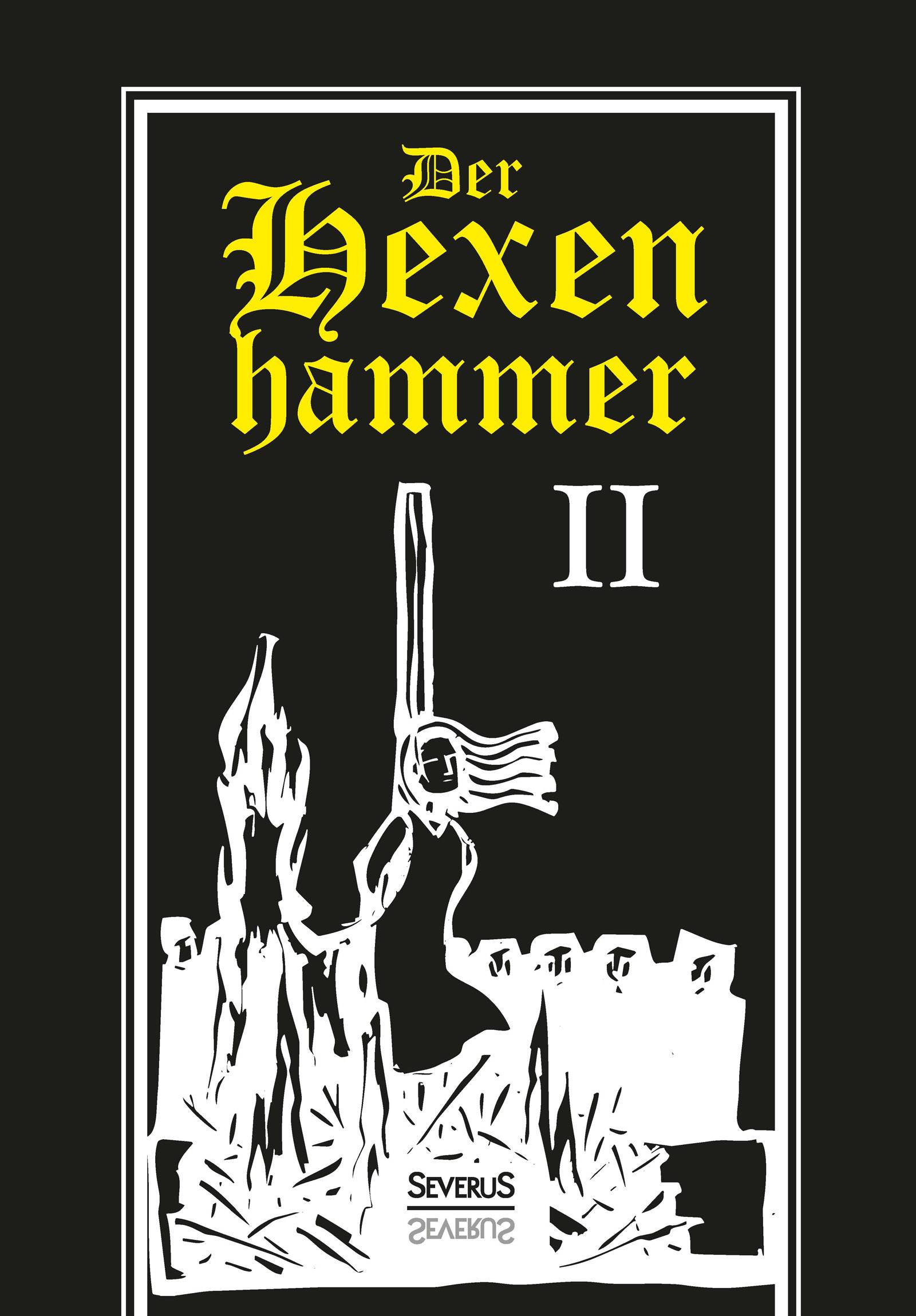 Der Hexenhammer. Tl.2