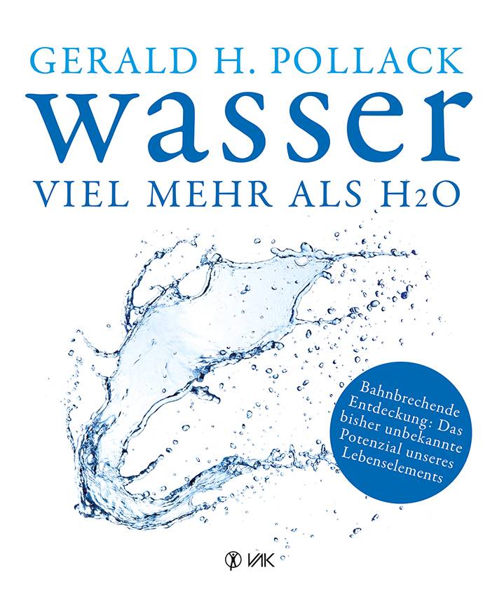 Wasser - viel mehr als H2O Bahnbrechende Entdeckung: Das bisher unbekannte Potenzial unseres Lebenselements