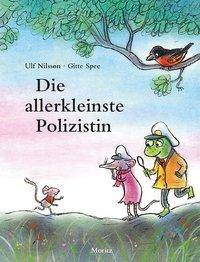 Die allerkleinste Polizistin Ein Kommissar-Gordon-Bilderbuch