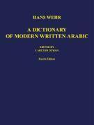 A Dictionary of Modern Written Arabic, Arabic-English Ed. by J. Milton Cowan