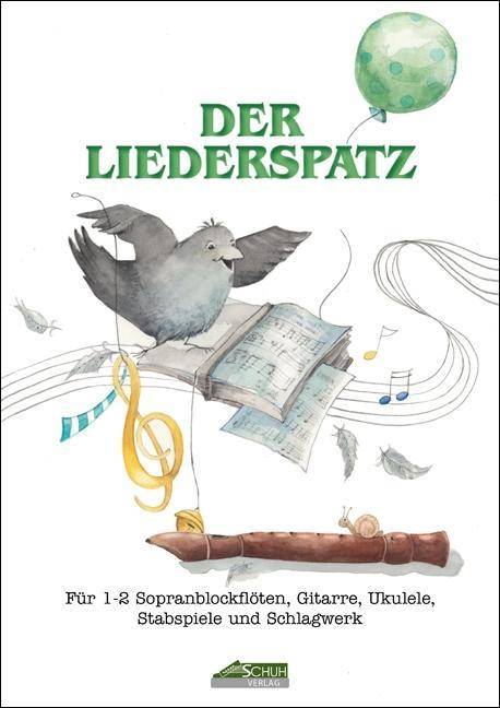 Der Liederspatz, mit Audio-CD. Bd. 1 Für 1-2 Sopranblockflöten, Gitarre, Ukulele, Keyboard, Stabspiele und Schlagwerk. Eine bunte Musikauswahl - auc