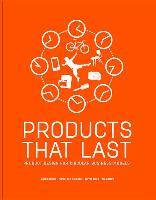 Products That Last Product Design for Circular Business Models