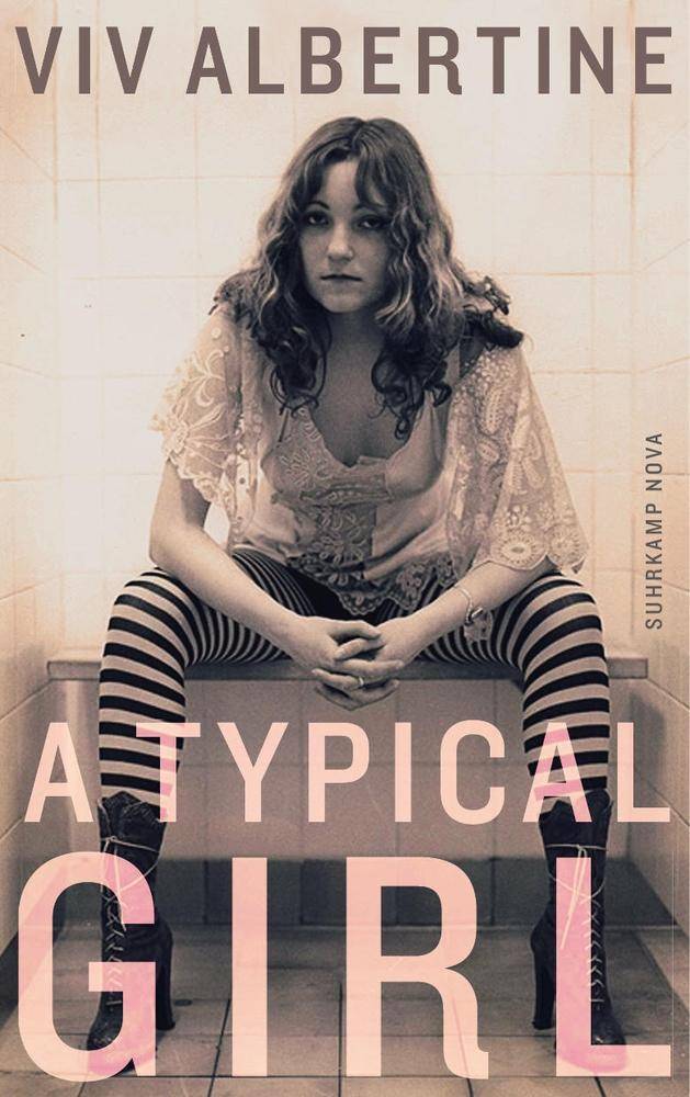 A Typical Girl Ein Memoir. Ausgezeichnet als Best Music Book of 2014 von The Guardian. Deutsche Erstausgabe