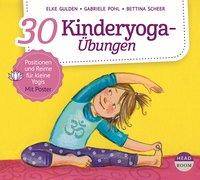 30 Kinderyoga-Übungen, mit 1 Beilage, 1 Audio-CD Lesung
