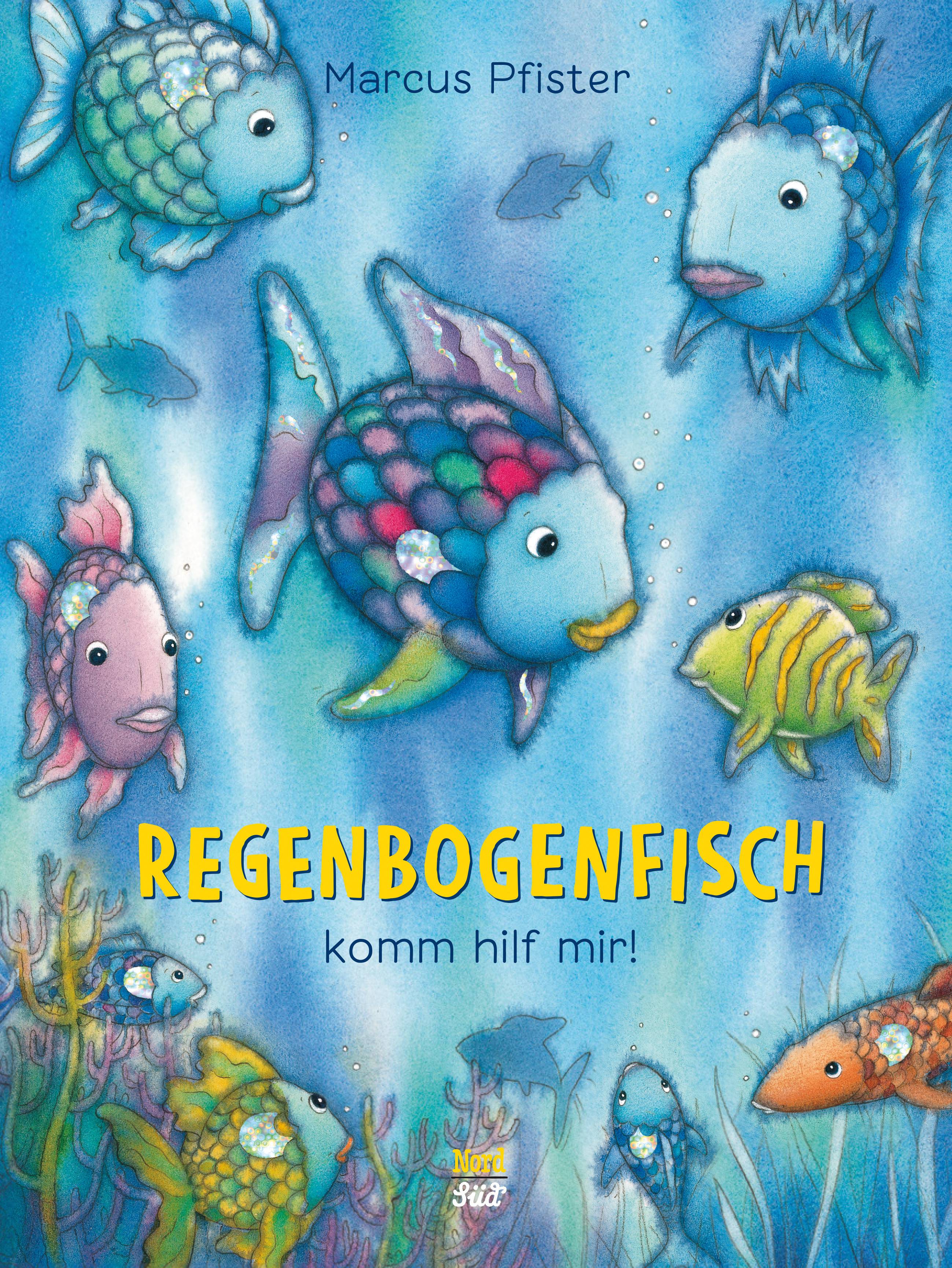 Regenbogenfisch, komm hilf mir! Der Regenbogenfisch 2