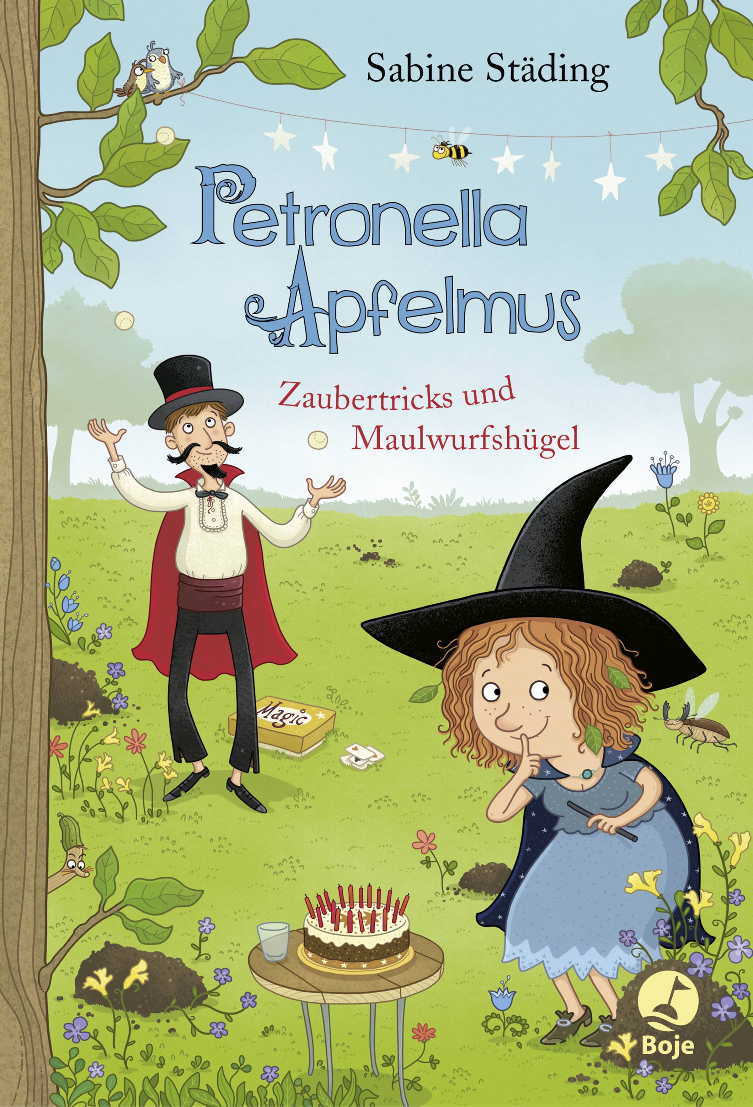 Petronella Apfelmus Zaubertricks und Maulwurfshügel. Band 8