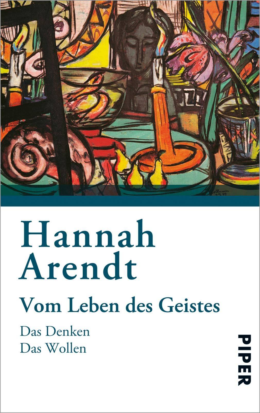 Vom Leben des Geistes Das Denken - Das Wollen - Herausgegeben von Mary McCarthy