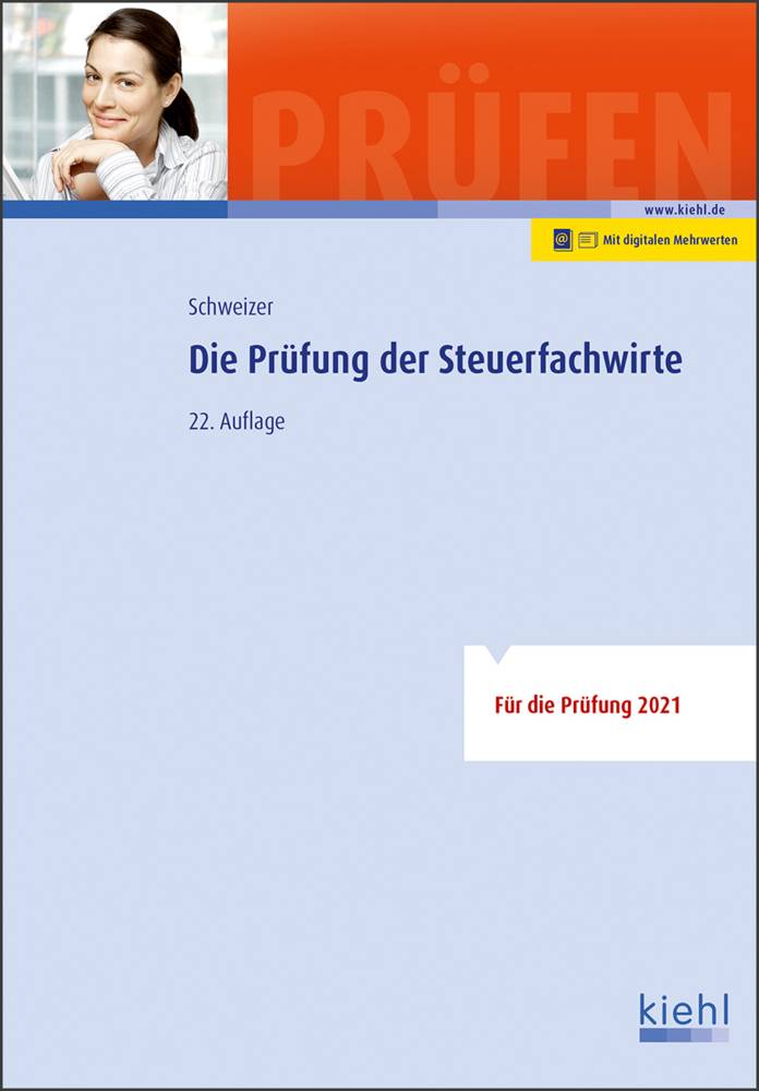 Die Prüfung der Steuerfachwirte Mit digitalen Mehrwerten (Online-Buch und digitale Lernkarten inklusive)