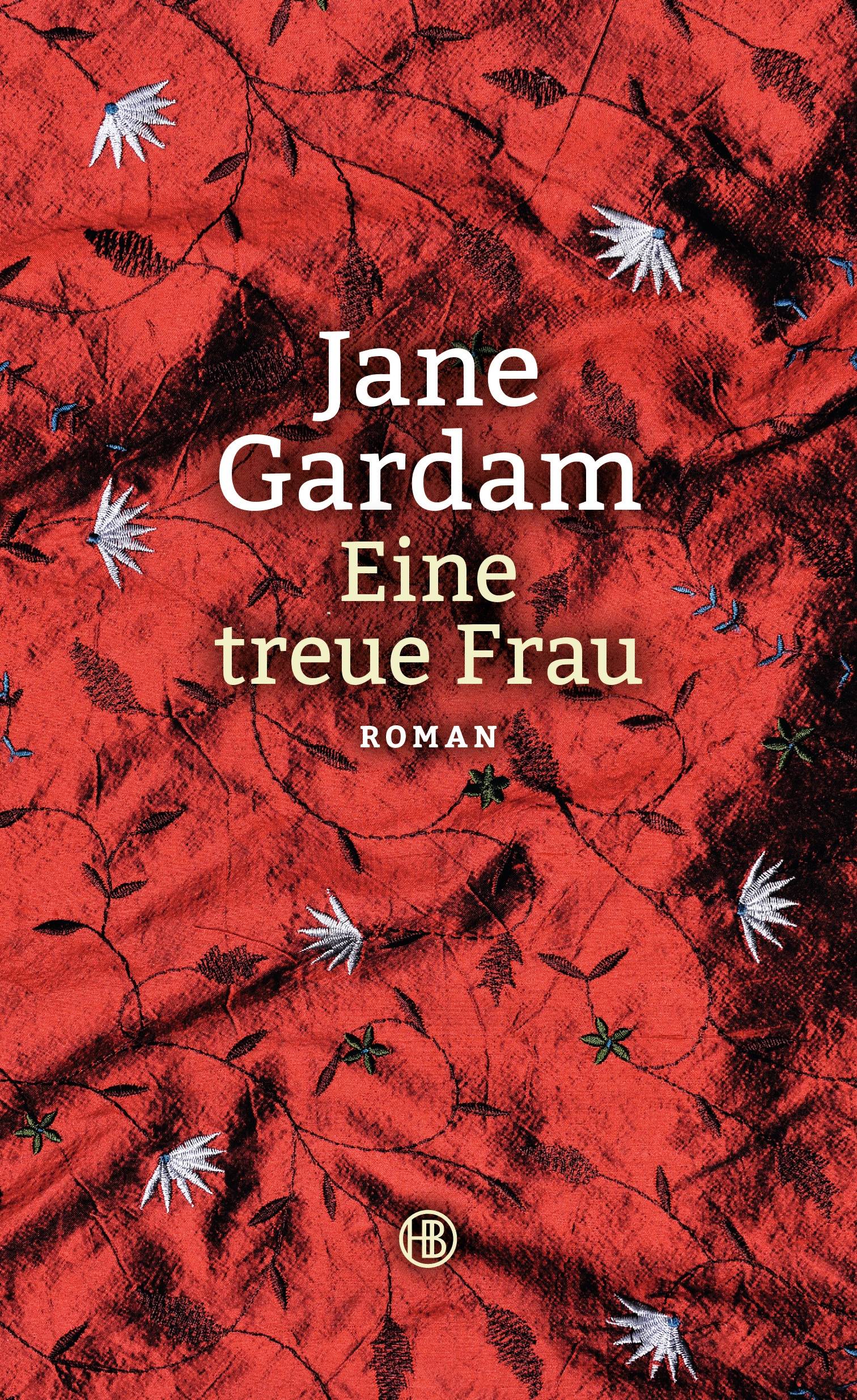 Eine treue Frau Roman