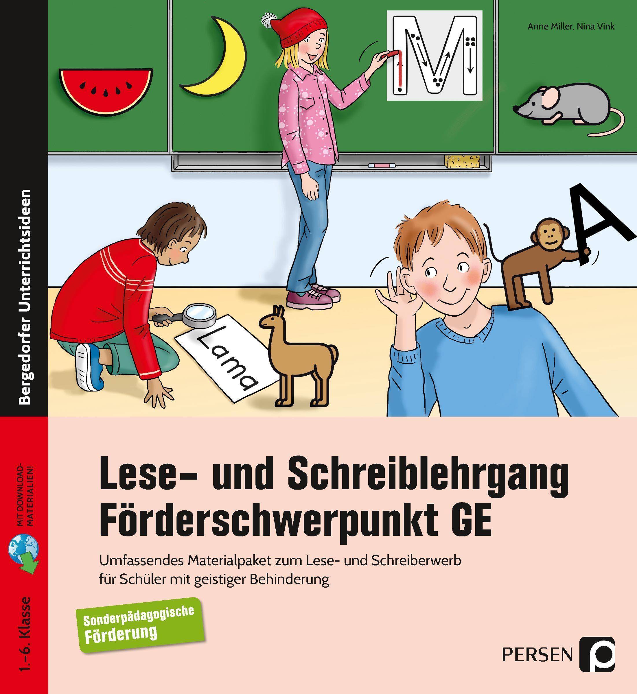 Lese- und Schreiblehrgang - Förderschwerpunkt GE Das komplette Materialpaket zum Lese- und Schreib erwerb für Schüler mit geistiger Behinderung (1