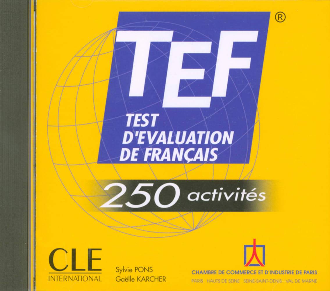 TEF 250 activités, 1 Audio-CD Test d' évaluation du français