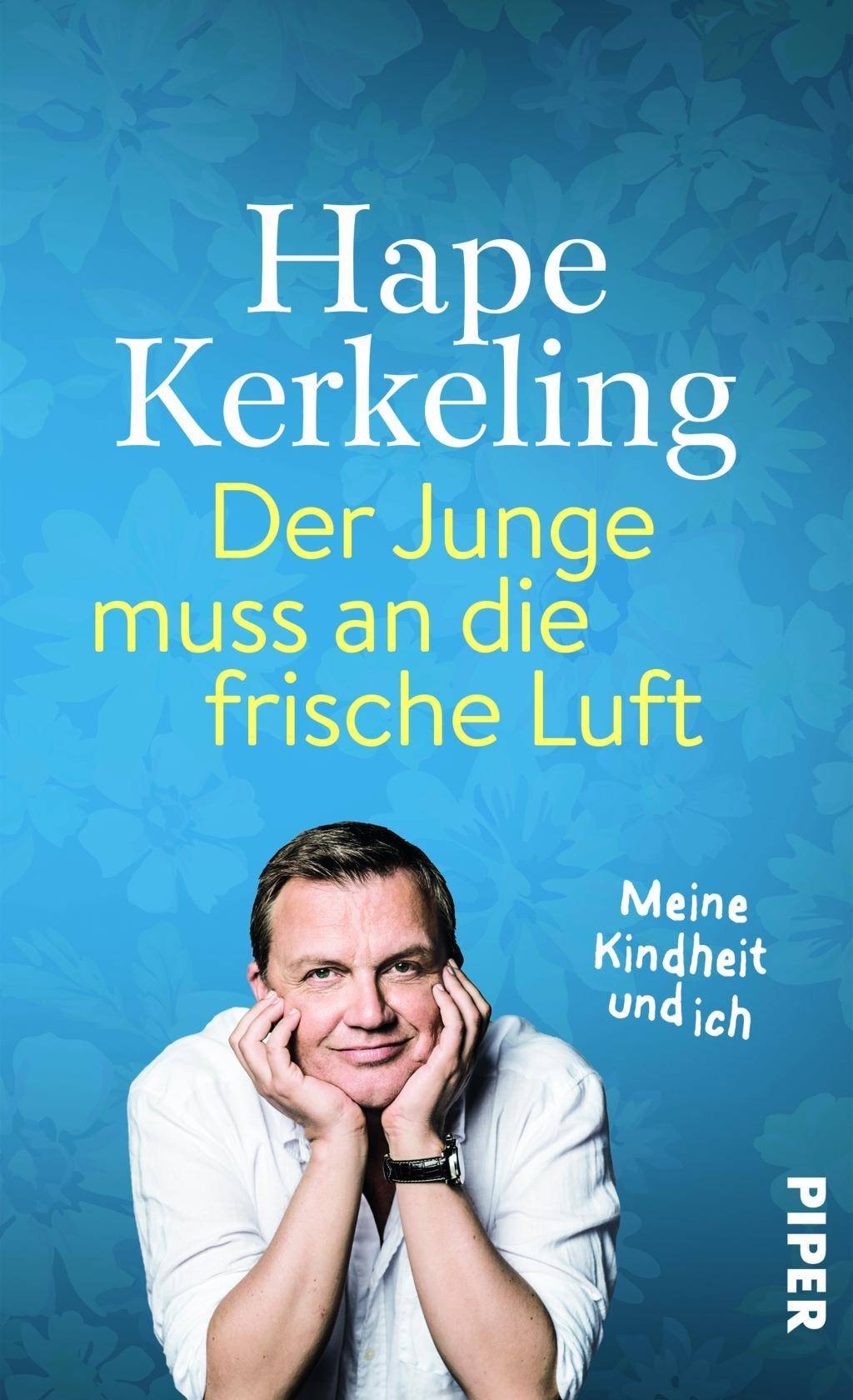 Der Junge muss an die frische Luft Meine Kindheit und ich