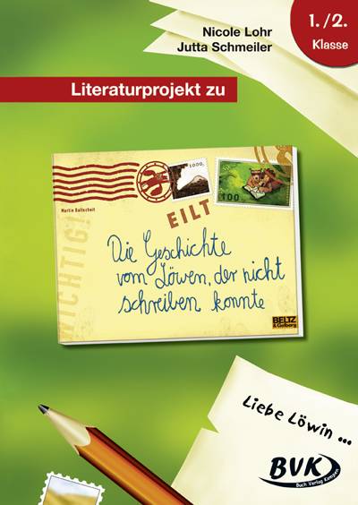 Literaturprojekt zu Die Geschichte vom Löwen, der nicht schreiben konnte 1./2. Klasse. Kopiervorlagen