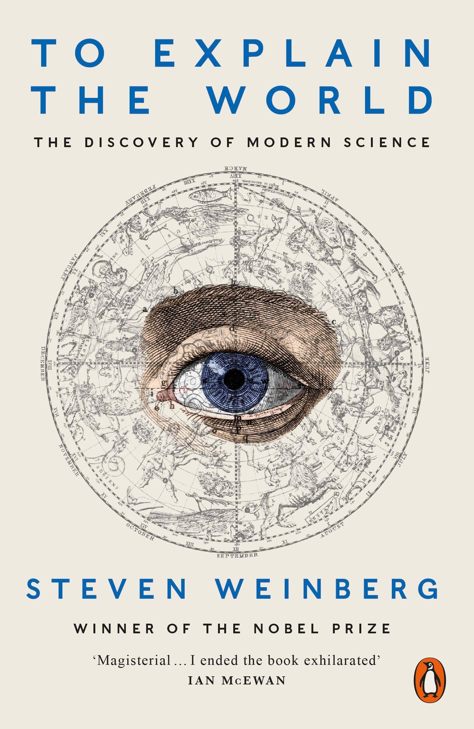 To Explain the World The discovery of modern science