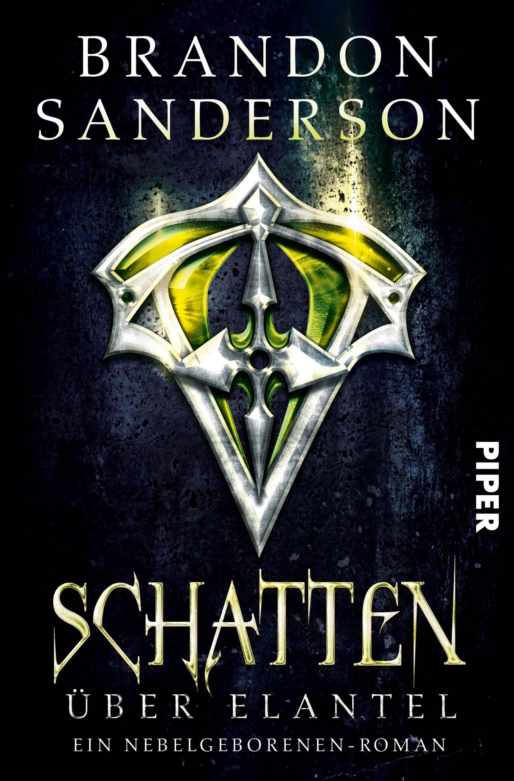 Schatten über Elantel Ein Nebelgeborenen-Roman